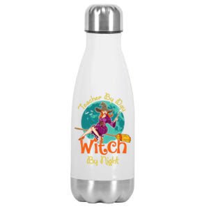 Teacher By Day Witch By Night! Halloween Teaching Gift Stainless Steel Insulated Water Bottle