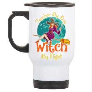 Teacher By Day Witch By Night! Halloween Teaching Gift Stainless Steel Travel Mug