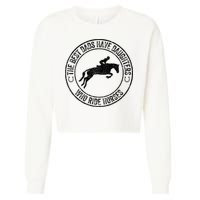 The Best Dads Have Daughters Who Ride Horses Father's Day Cropped Pullover Crew
