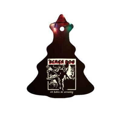 The Black Dog Old Habits Die Screaming Ttpd Ceramic Tree Ornament