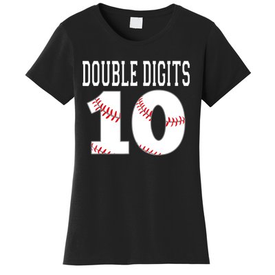 Ten Birthday Double Digits 10th Birthday Baseball Women's T-Shirt