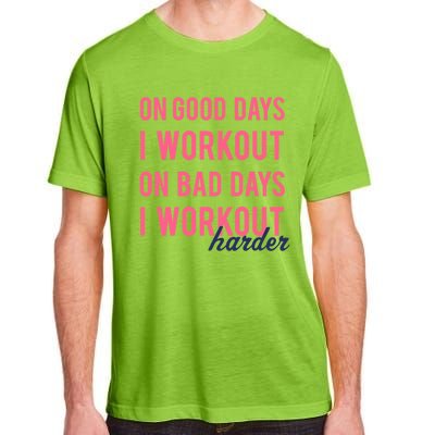 Trendy Bad Days I Workout Harder Fitness Gift Adult ChromaSoft Performance T-Shirt