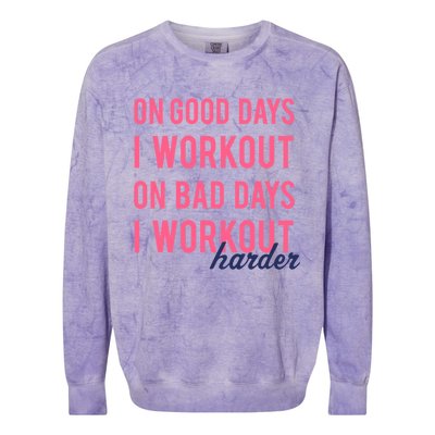 Trendy Bad Days I Workout Harder Fitness Gift Colorblast Crewneck Sweatshirt