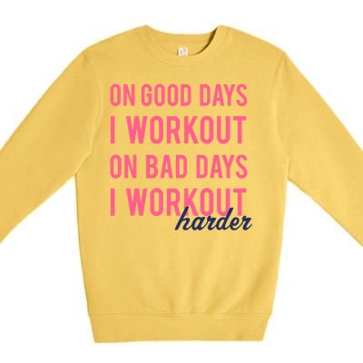 Trendy Bad Days I Workout Harder Fitness Gift Premium Crewneck Sweatshirt