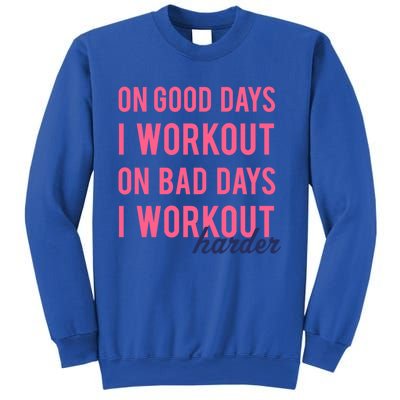 Trendy Bad Days I Workout Harder Fitness Gift Sweatshirt