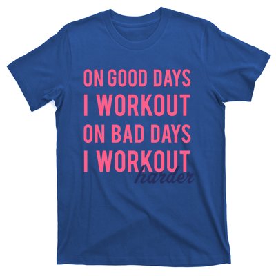 Trendy Bad Days I Workout Harder Fitness Gift T-Shirt