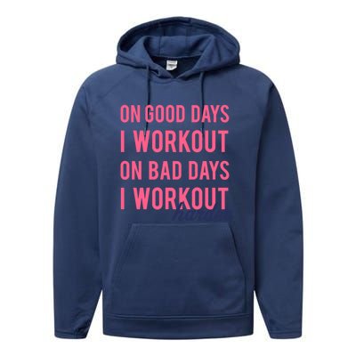 Trendy Bad Days I Workout Harder Fitness Gift Performance Fleece Hoodie