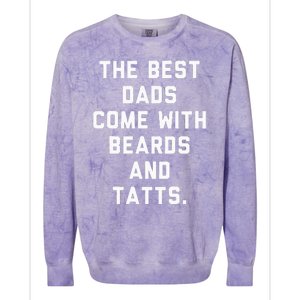 The Best Dads Come with Beards and Tattoos Colorblast Crewneck Sweatshirt