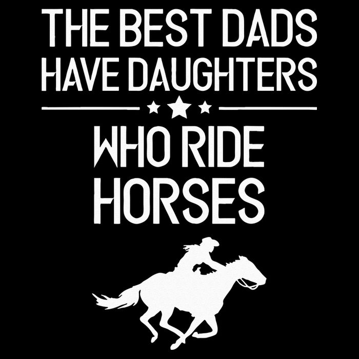 The Best Dads Have Daughters Who Ride Horses Horse Drawstring Bag