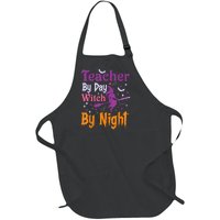 Teacher By Day Witch By Night Halloween Funny Teacher Full-Length Apron With Pockets