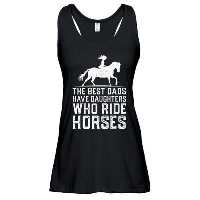 The Best Dads Have Daughters Who Ride Horses Ladies Essential Flowy Tank