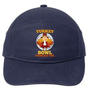 Turkey Bowl Dominator Thanksgiving Turkey Football Funny Gift 7-Panel Snapback Hat