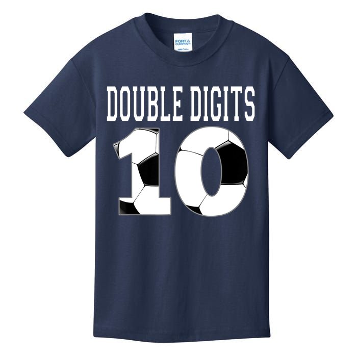 Ten Birthday Double Digits 10th Birthday Soccer Kids T-Shirt