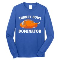 Turkey Bowl Dominator Thansgiving Party American Football Gift Long Sleeve Shirt