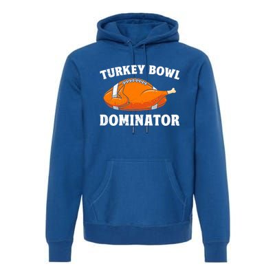 Turkey Bowl Dominator Thansgiving Party American Football Gift Premium Hoodie