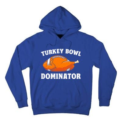 Turkey Bowl Dominator Thansgiving Party American Football Gift Tall Hoodie