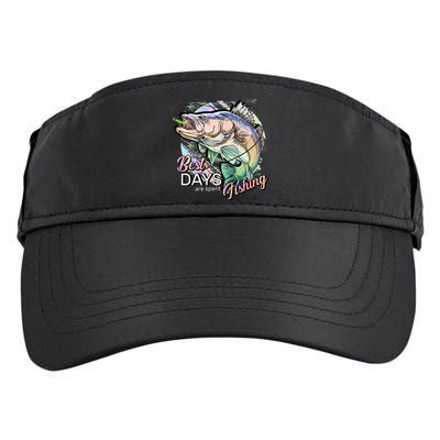 The Best Days Are Spent Fishing Adult Drive Performance Visor