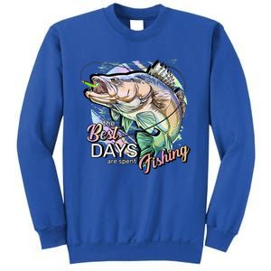 The Best Days Are Spent Fishing Sweatshirt