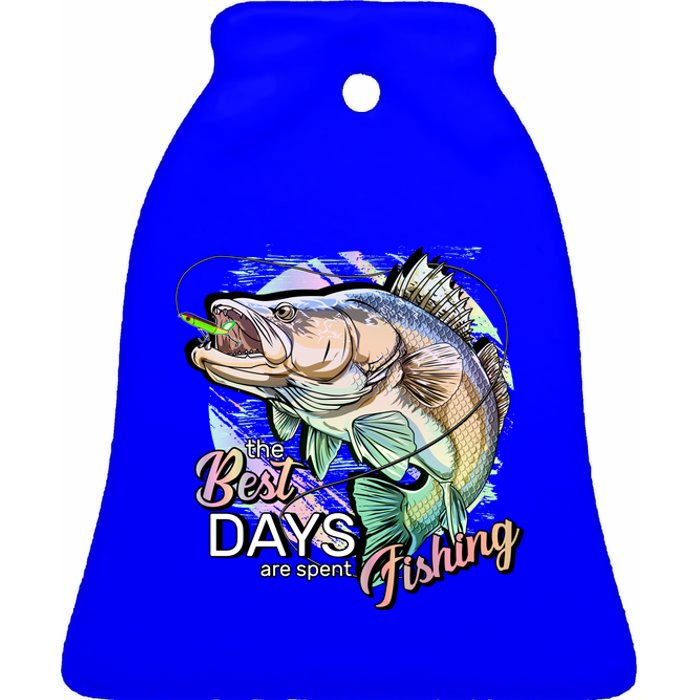 The Best Days Are Spent Fishing Ceramic Bell Ornament