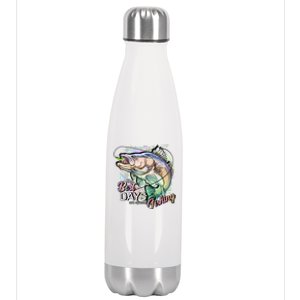 The Best Days Are Spent Fishing Stainless Steel Insulated Water Bottle