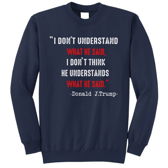 Trump Biden Debate Presidential Debate 2024 Funny Quote Sweatshirt