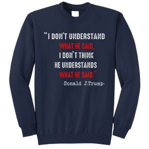 Trump Biden Debate Presidential Debate 2024 Funny Quote Tall Sweatshirt