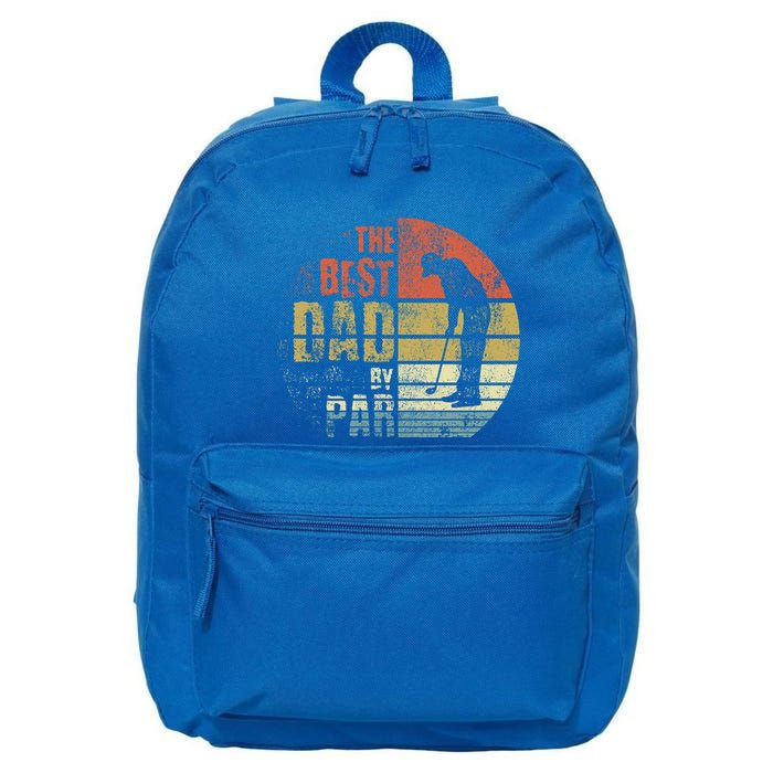 The Best Dad By Par Meaningful Gift 16 in Basic Backpack