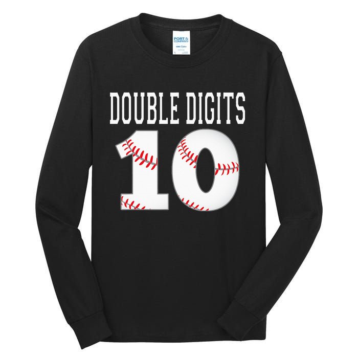 Ten Birthday Double Digits 10th Birthday Baseball Tall Long Sleeve T-Shirt