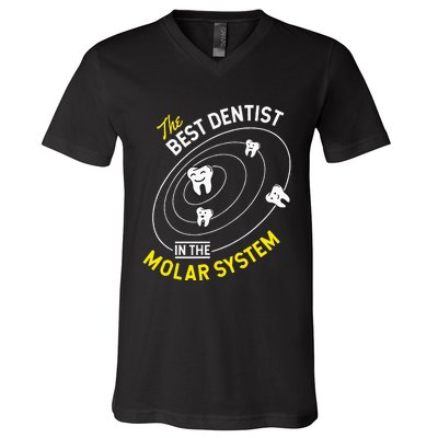 The Best Dentist In The Molar System DDS Dentistry V-Neck T-Shirt