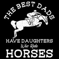 The Best Dads Have Daughters Who Ride Horses Horse Lover Impact Tech Backpack