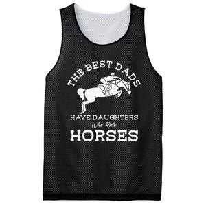 The Best Dads Have Daughters Who Ride Horses Horse Lover Mesh Reversible Basketball Jersey Tank