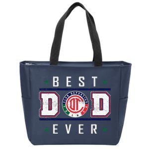 Toluca Best Dad Ever Happy FatherS Day Zip Tote Bag