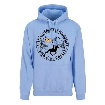 The Best Dads Have Daughters Who Ride Horses Unisex Surf Hoodie