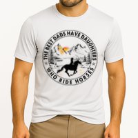 The Best Dads Have Daughters Who Ride Horses Cooling Performance Crew T-Shirt