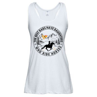 The Best Dads Have Daughters Who Ride Horses Ladies Essential Flowy Tank