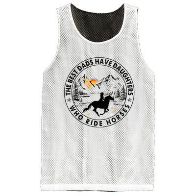 The Best Dads Have Daughters Who Ride Horses Mesh Reversible Basketball Jersey Tank