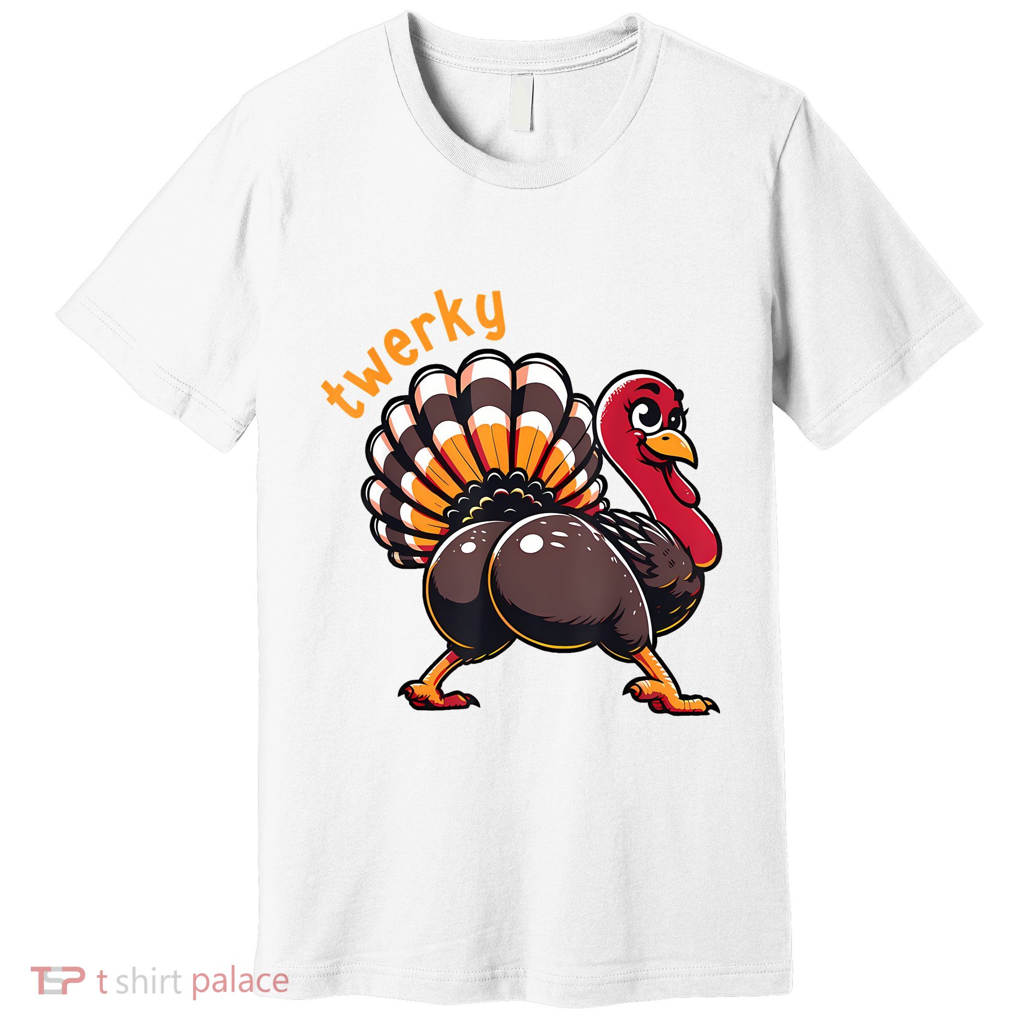 Twerky Butt Dance Funny Turkey Trot Thanksgiving Autumn Premium T-Shirt