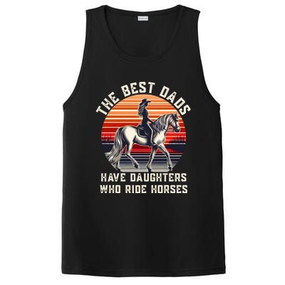 The Best Dads Have Daughters Who Ride Horses FatherS Day Gift PosiCharge Competitor Tank