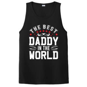 The Best Daddy In The World Father Dad FatherS Day Gift PosiCharge Competitor Tank