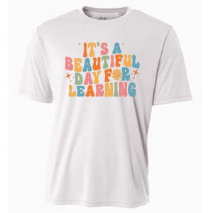 Ts Beautiful Day For Learning Teacher Funny Teacher Life Cooling Performance Crew T-Shirt