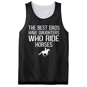 The Best Dads Have Daughters Who Ride Horses Mesh Reversible Basketball Jersey Tank