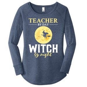 Teacher By Day Witch By Night Eletary School Halloween Gift Women's Perfect Tri Tunic Long Sleeve Shirt