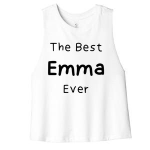 The Best Emma Ever / Funny Quote Named Emma Gift Women's Racerback Cropped Tank