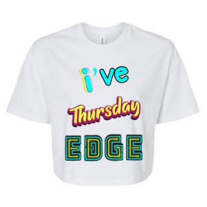 Thursday Birthday Edge Friend Friend Dad Son Teacher Bella+Canvas Jersey Crop Tee