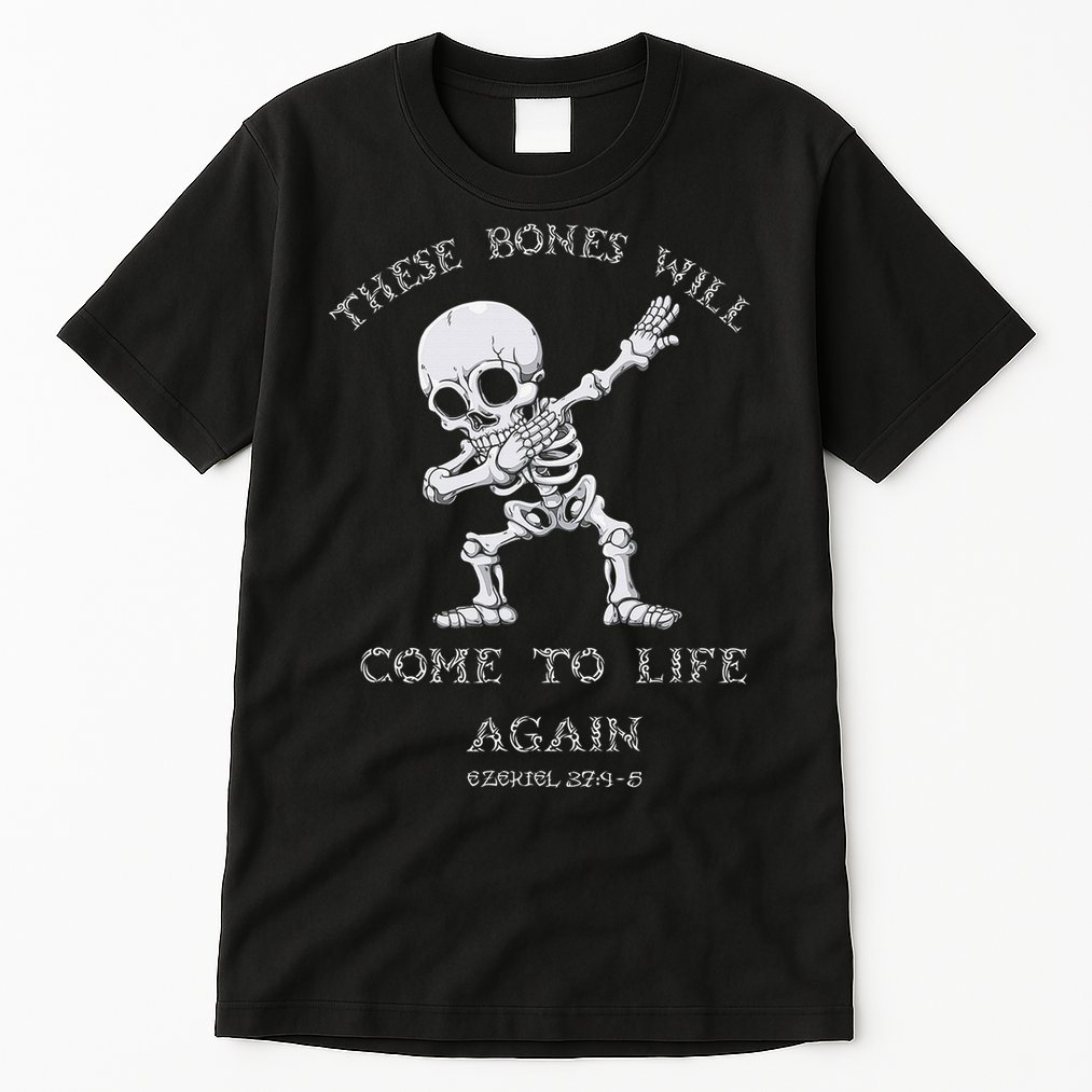 These Bones Ezekiel Christian Halloween Dabbing Skeleton  Tall T-Shirt