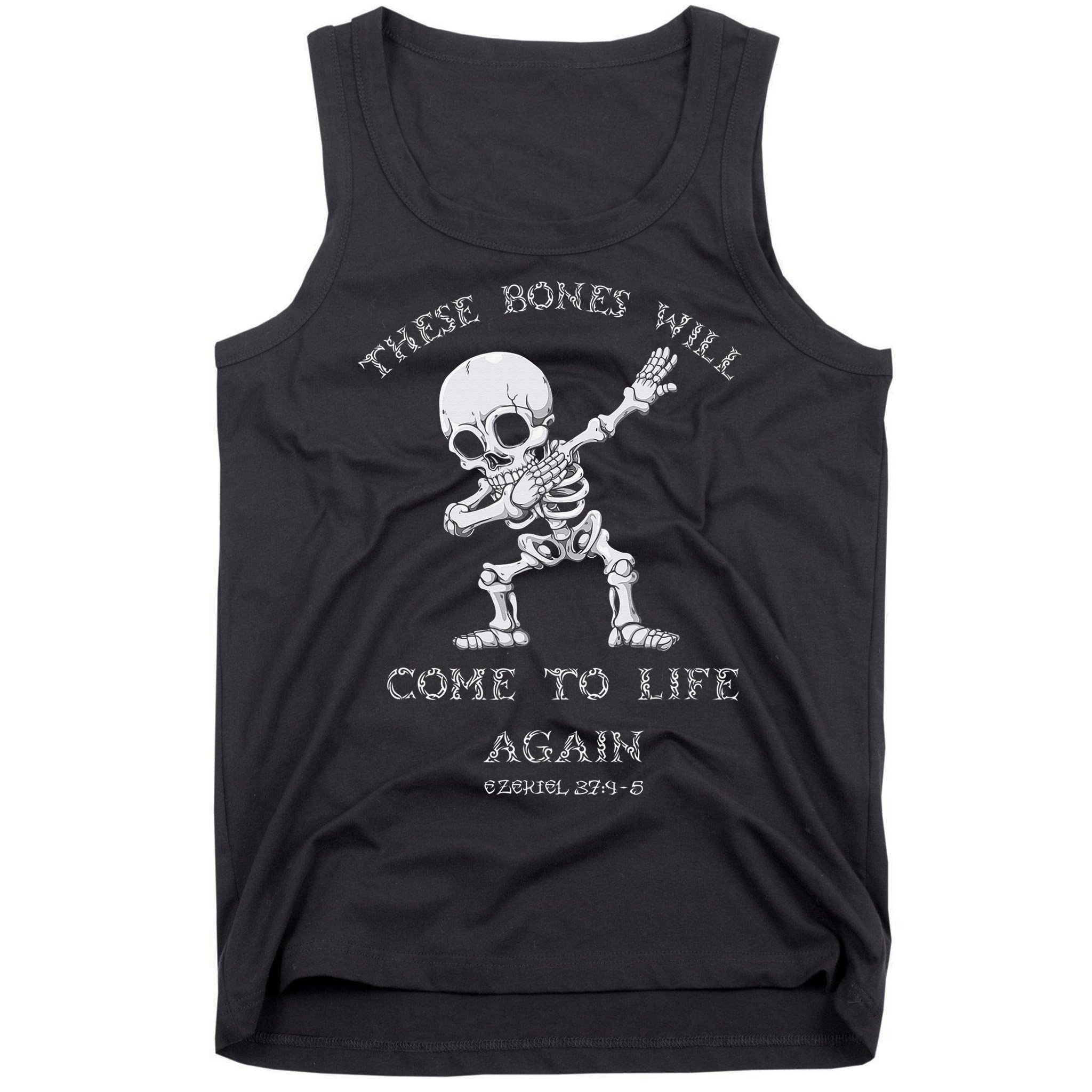These Bones Ezekiel Christian Halloween Dabbing Skeleton  Tank Top