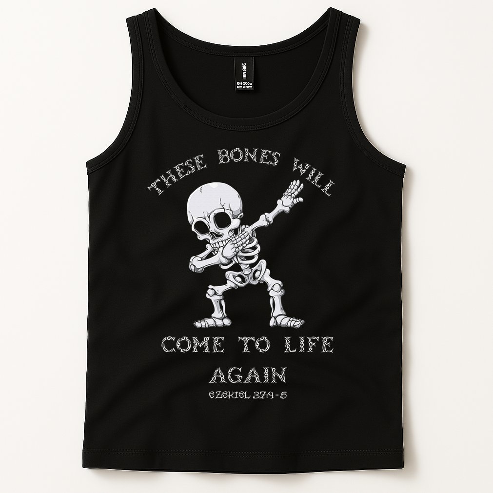 These Bones Ezekiel Christian Halloween Dabbing Skeleton  Tank Top