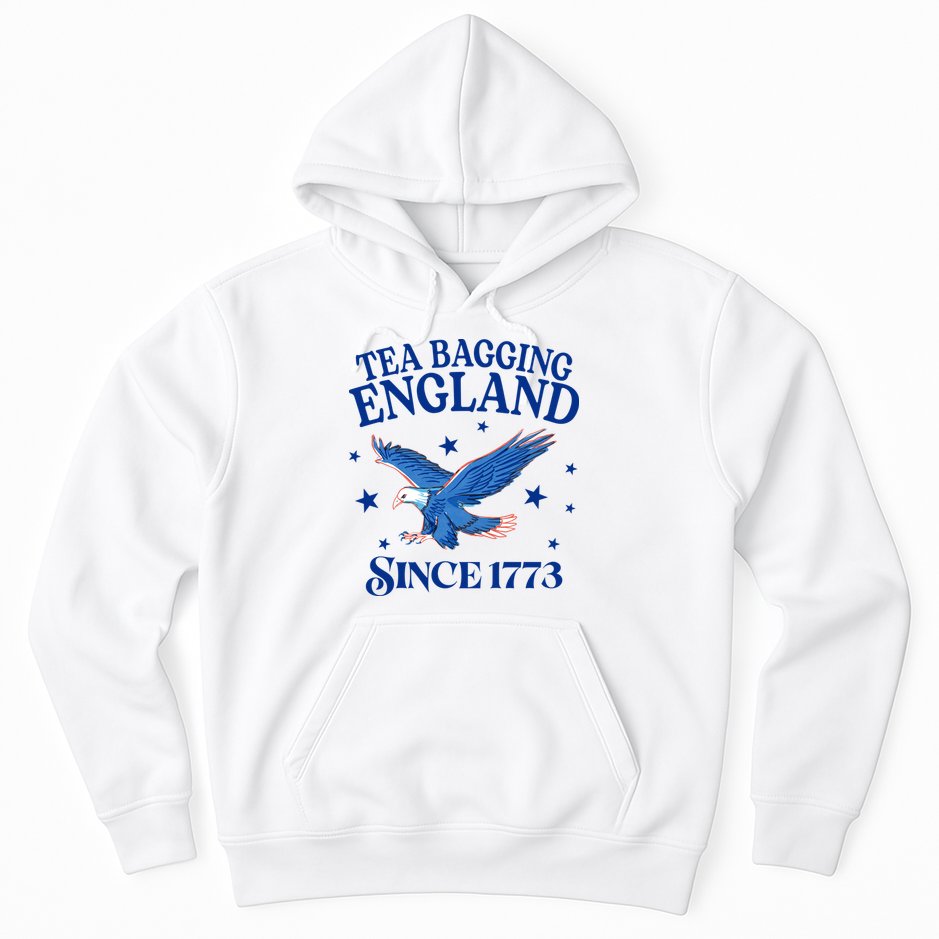 Tea Bagging England Since 1773 Patriotic Eagle Hoodie