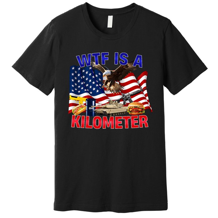 The Bald Eagle American Flag Wtf Is A Kilometer Premium T-Shirt