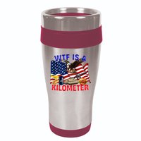 The Bald Eagle American Flag Wtf Is A Kilometer 16oz Travel Tumbler
